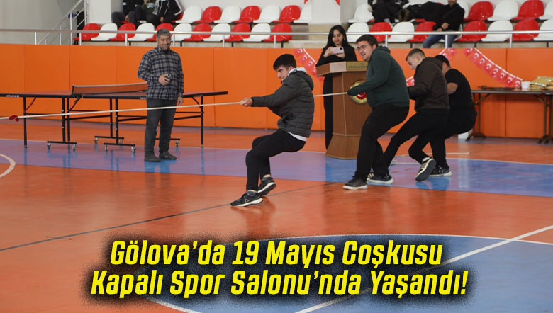 Gölova’da 19 Mayıs Coşkusu Kapalı Spor Salonu’nda Yaşandı!
