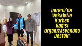 İmranlı’da Vekaletle Kurban Bağışı Organizasyonuna Destek!