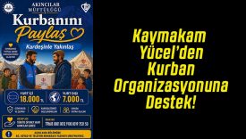 Kaymakam Yücel’den Kurban Organizasyonuna Destek!