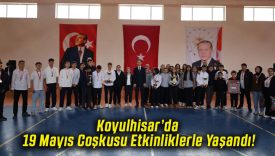 Koyulhisar’da 19 Mayıs Coşkusu Etkinliklerle Yaşandı!