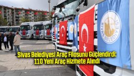 Sivas Belediyesi Araç Filosunu Güçlendirdi